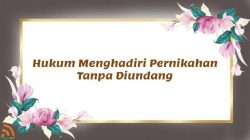 Hukum Menghadiri Resepsi Pernikahan Tanpa Diundang
