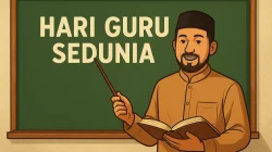 Mari Mengingat Sang Penunjuk Jalan Akhirat di Hari Guru Sedunia